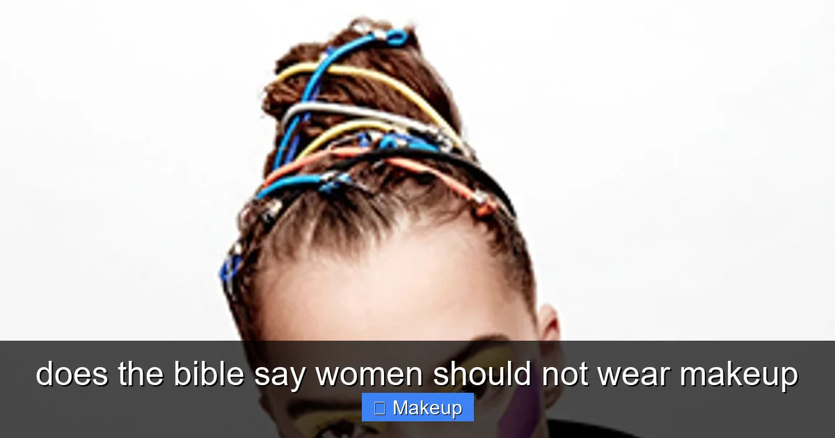 Featured image for does the bible say women should not wear makeup