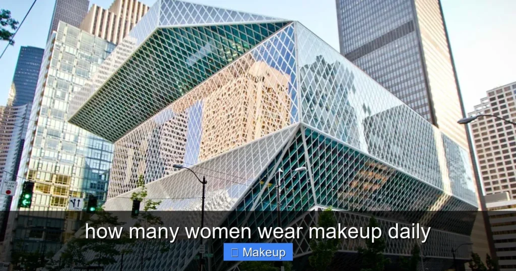 Featured image for how many women wear makeup daily