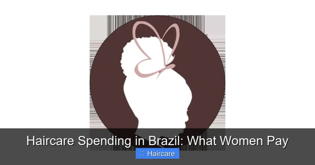 Featured image for Haircare Spending in Brazil: What Women Pay