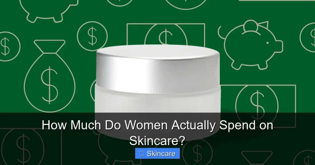Featured image for How Much Do Women Actually Spend on Skincare?