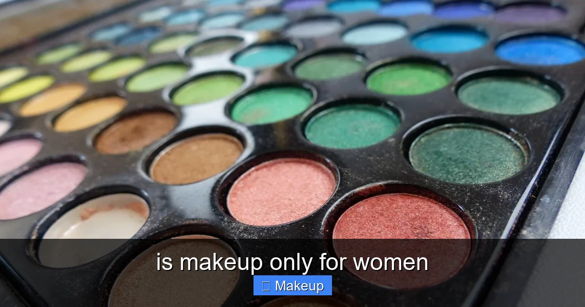 Featured image for is makeup only for women