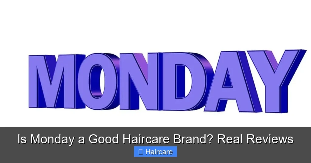 Featured image for Is Monday a Good Haircare Brand? Real Reviews