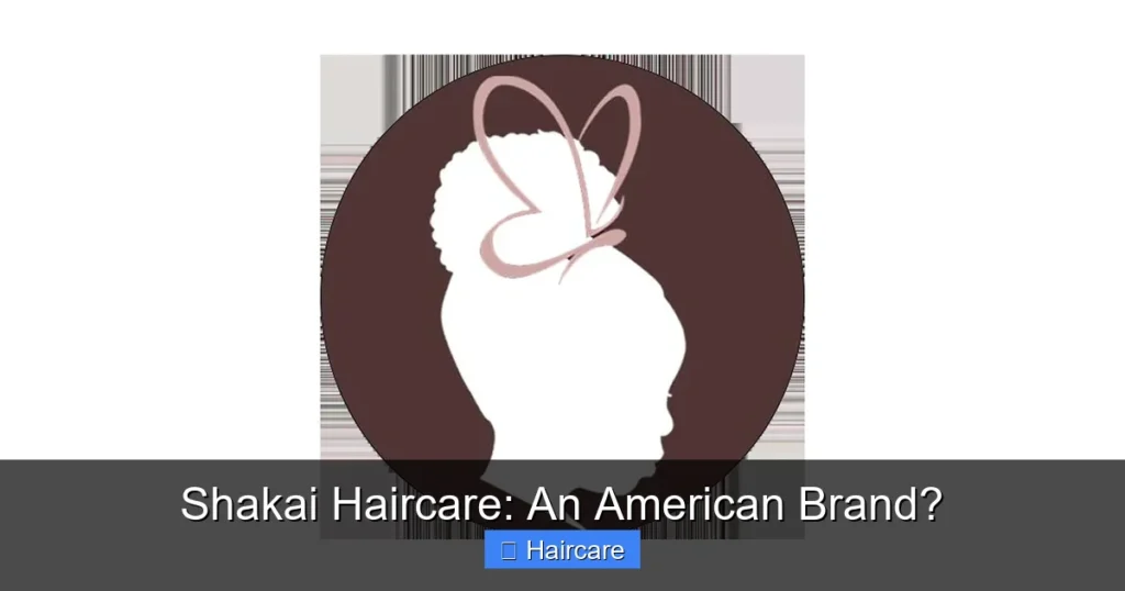 Featured image for Shakai Haircare: An American Brand?
