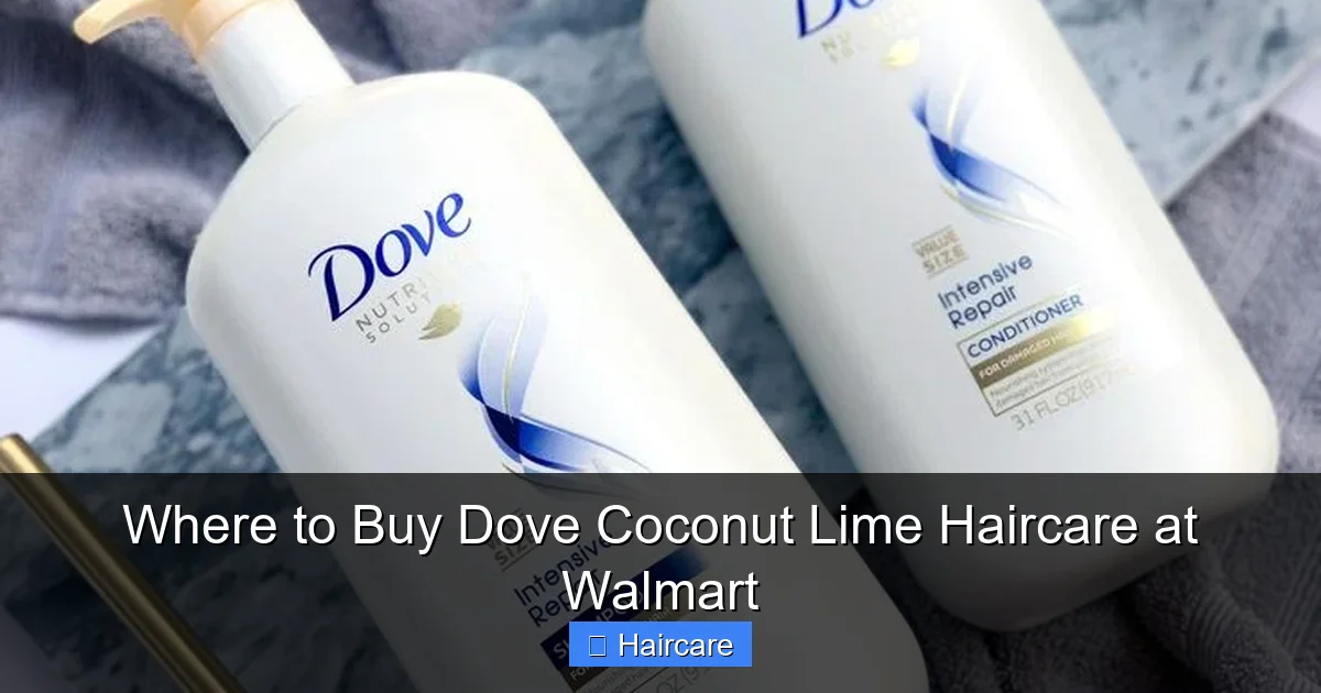 Featured image for Where to Buy Dove Coconut Lime Haircare at Walmart