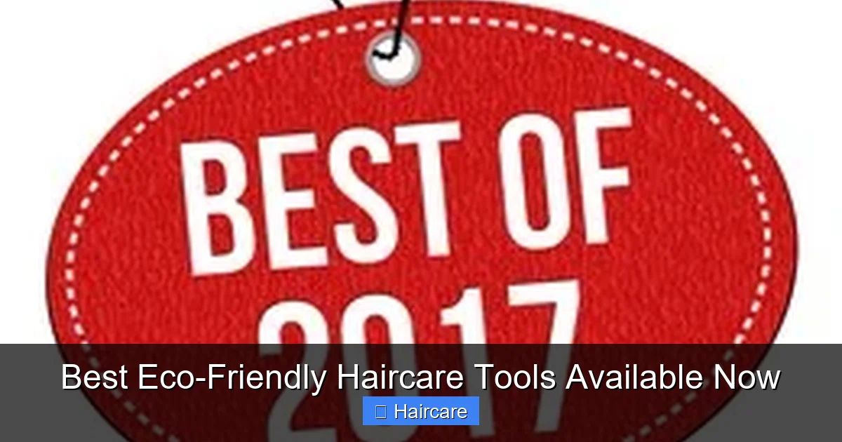Featured image for Best Eco-Friendly Haircare Tools Available Now