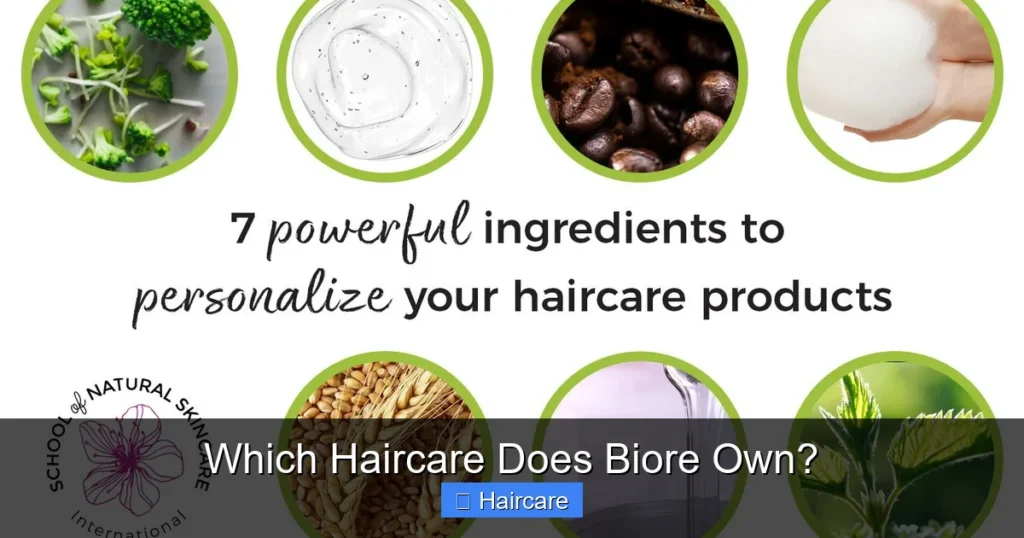 Featured image for Which Haircare Does Biore Own?