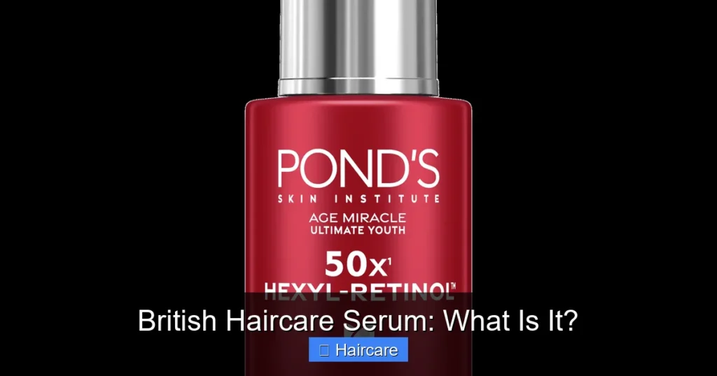 Featured image for British Haircare Serum: What Is It?