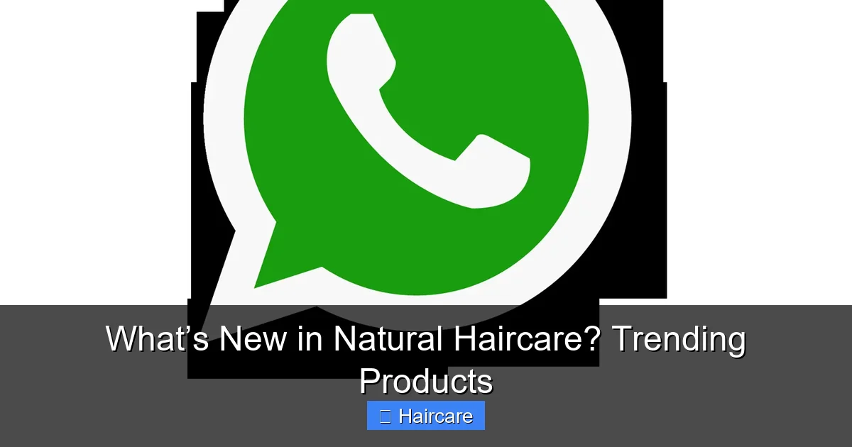 Featured image for What’s New in Natural Haircare? Trending Products