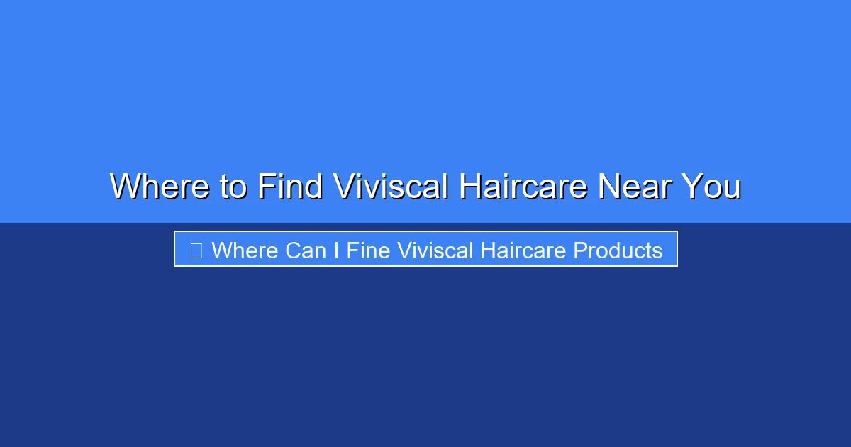 Featured image for Where to Find Viviscal Haircare Near You