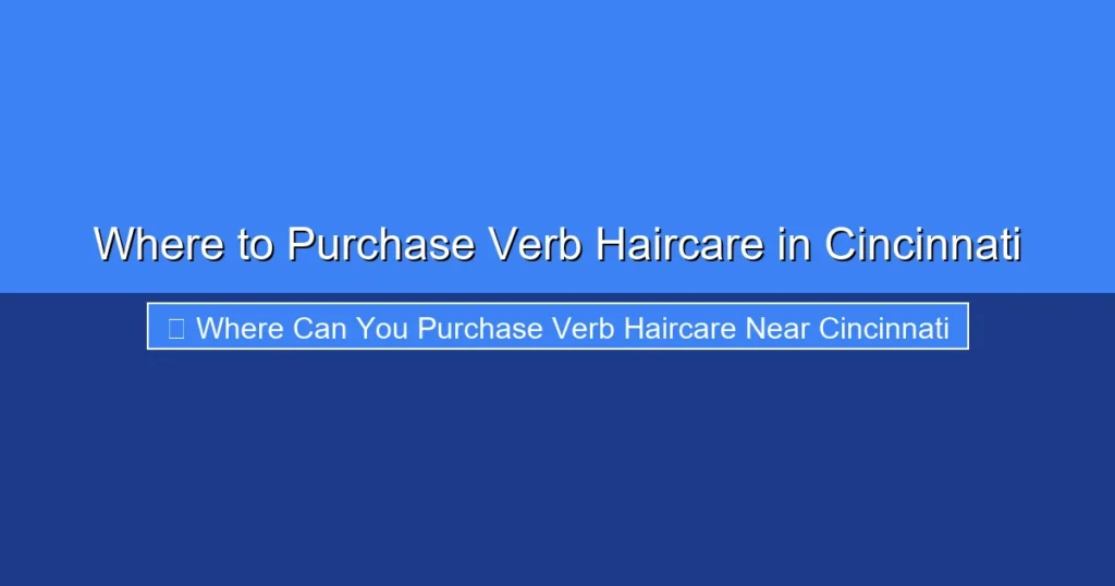 Featured image for Where to Purchase Verb Haircare in Cincinnati