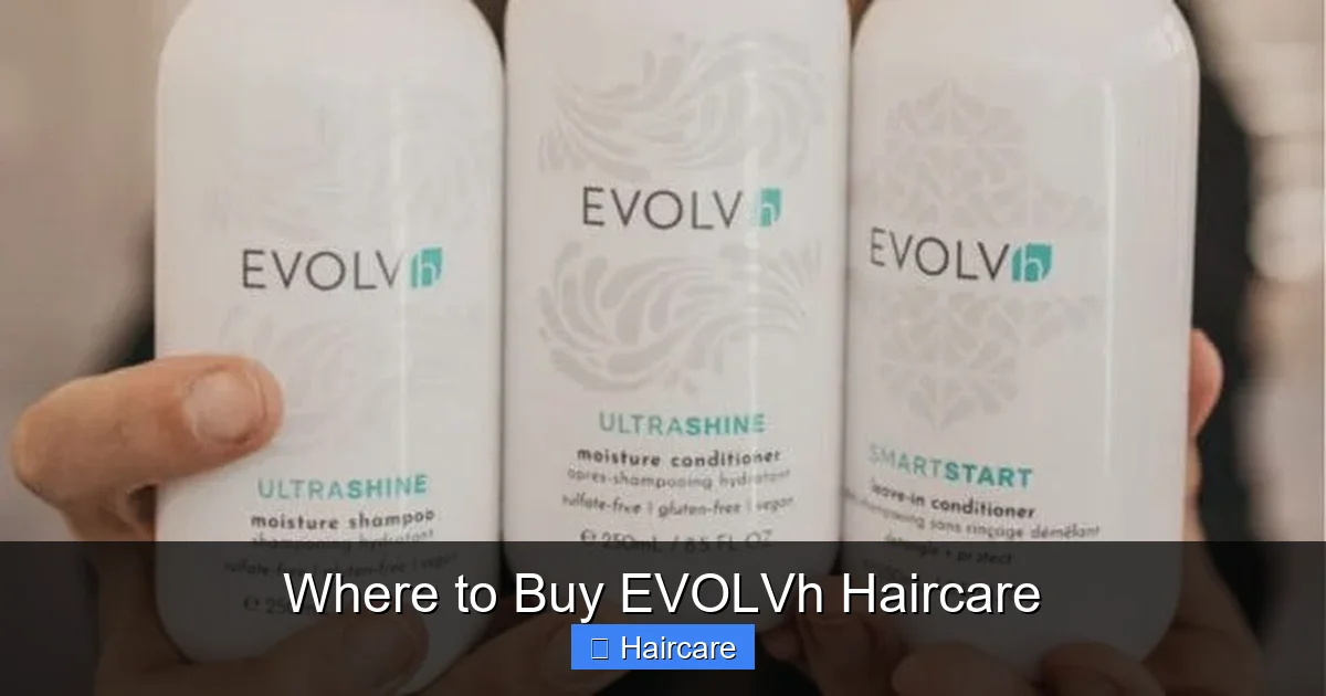 Featured image for Where to Buy EVOLVh Haircare