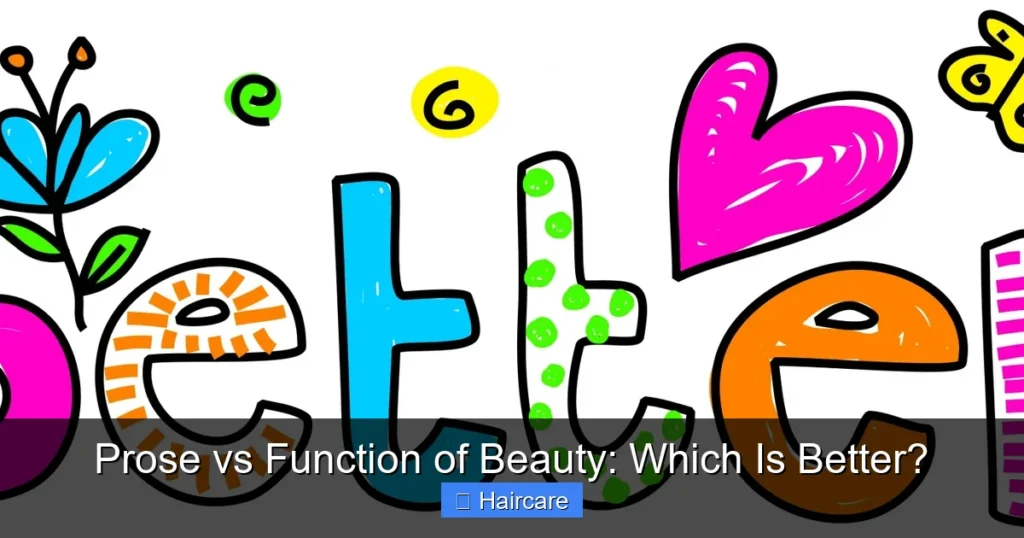 Featured image for Prose vs Function of Beauty: Which Is Better?