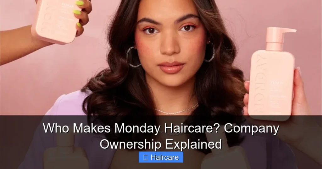 Featured image for Who Makes Monday Haircare? Company Ownership Explained