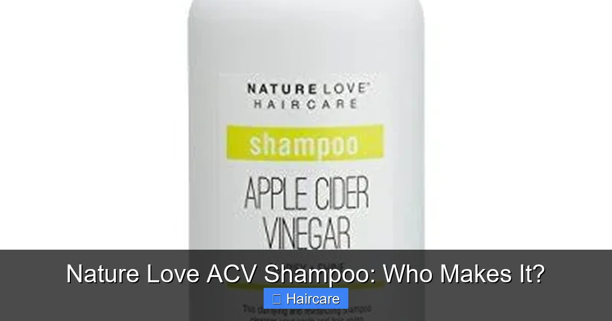 Featured image for Nature Love ACV Shampoo: Who Makes It?