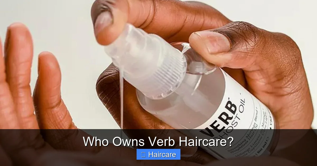 Featured image for Who Owns Verb Haircare?